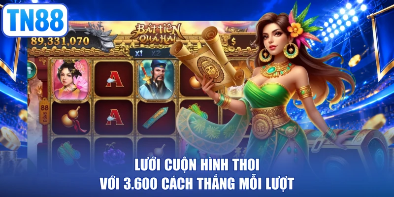 Lưới cuộn hình thoi với 3.600 cách thắng mỗi lượt